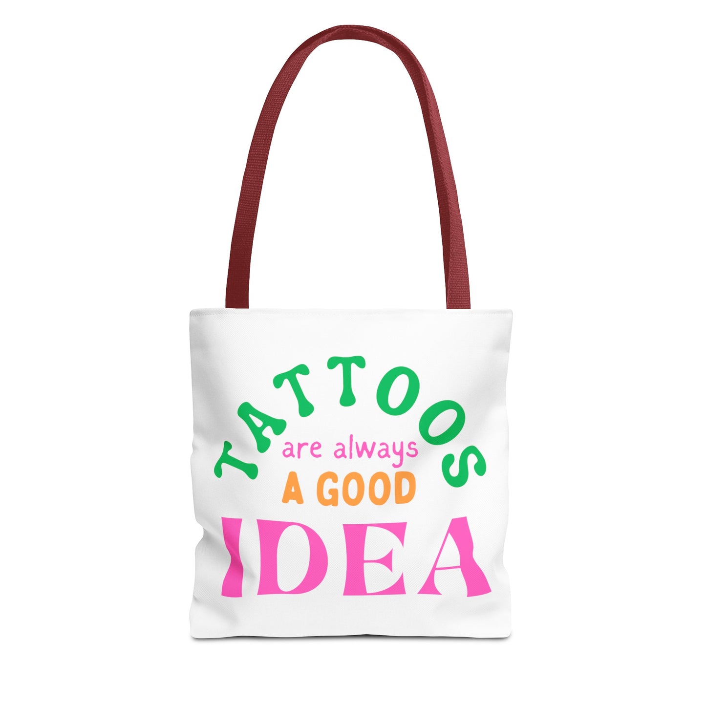 Tote Bag (Tattoos are Always a Good Idea)