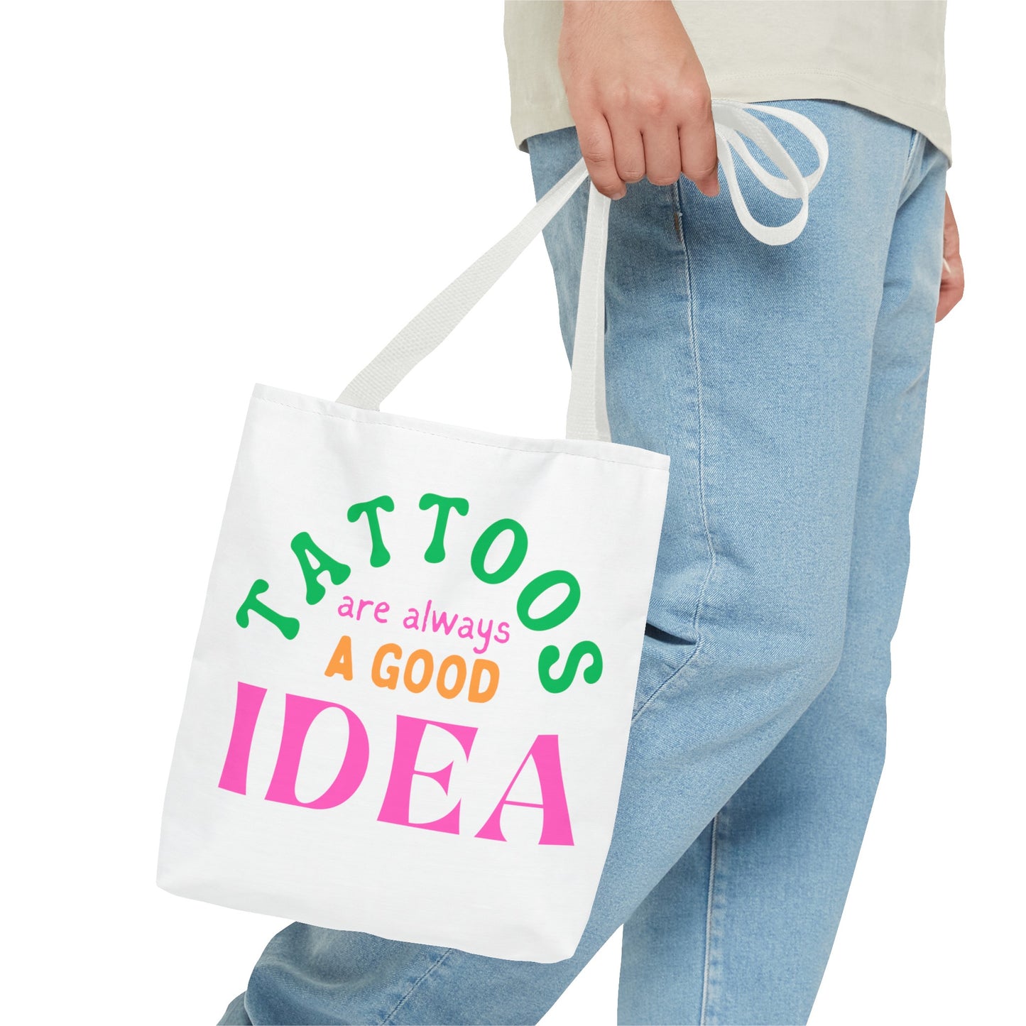Tote Bag (Tattoos are Always a Good Idea)