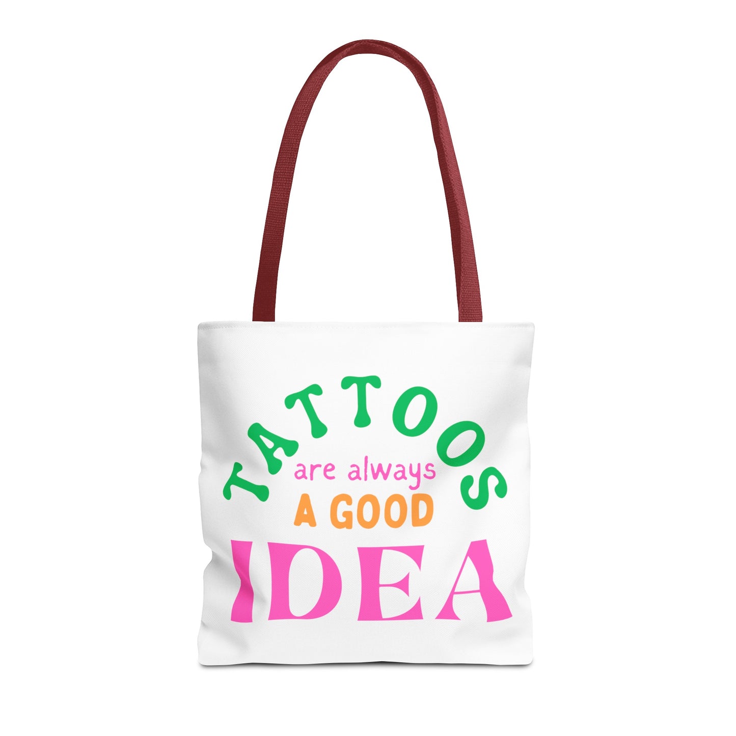 Tote Bag (Tattoos are Always a Good Idea)