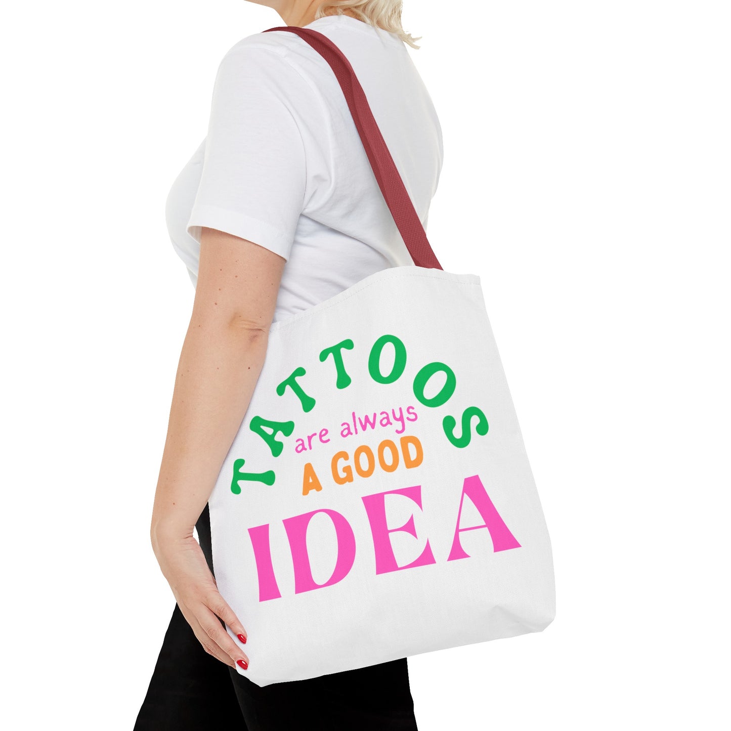 Tote Bag (Tattoos are Always a Good Idea)