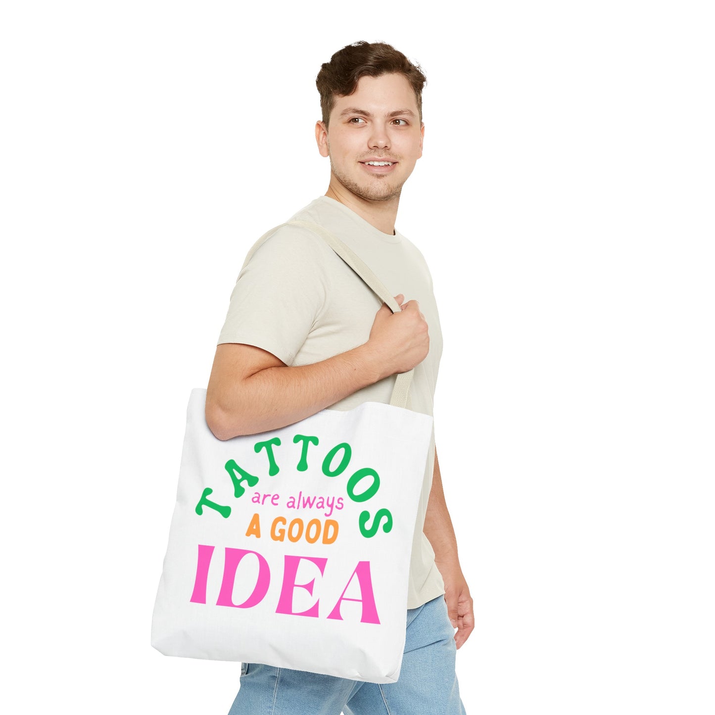 Tote Bag (Tattoos are Always a Good Idea)