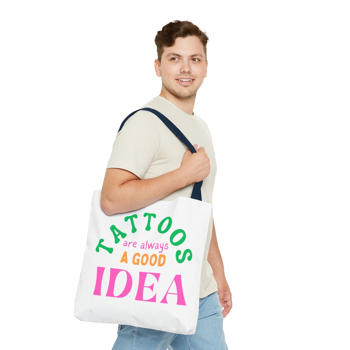 Tote Bag (Tattoos are Always a Good Idea)