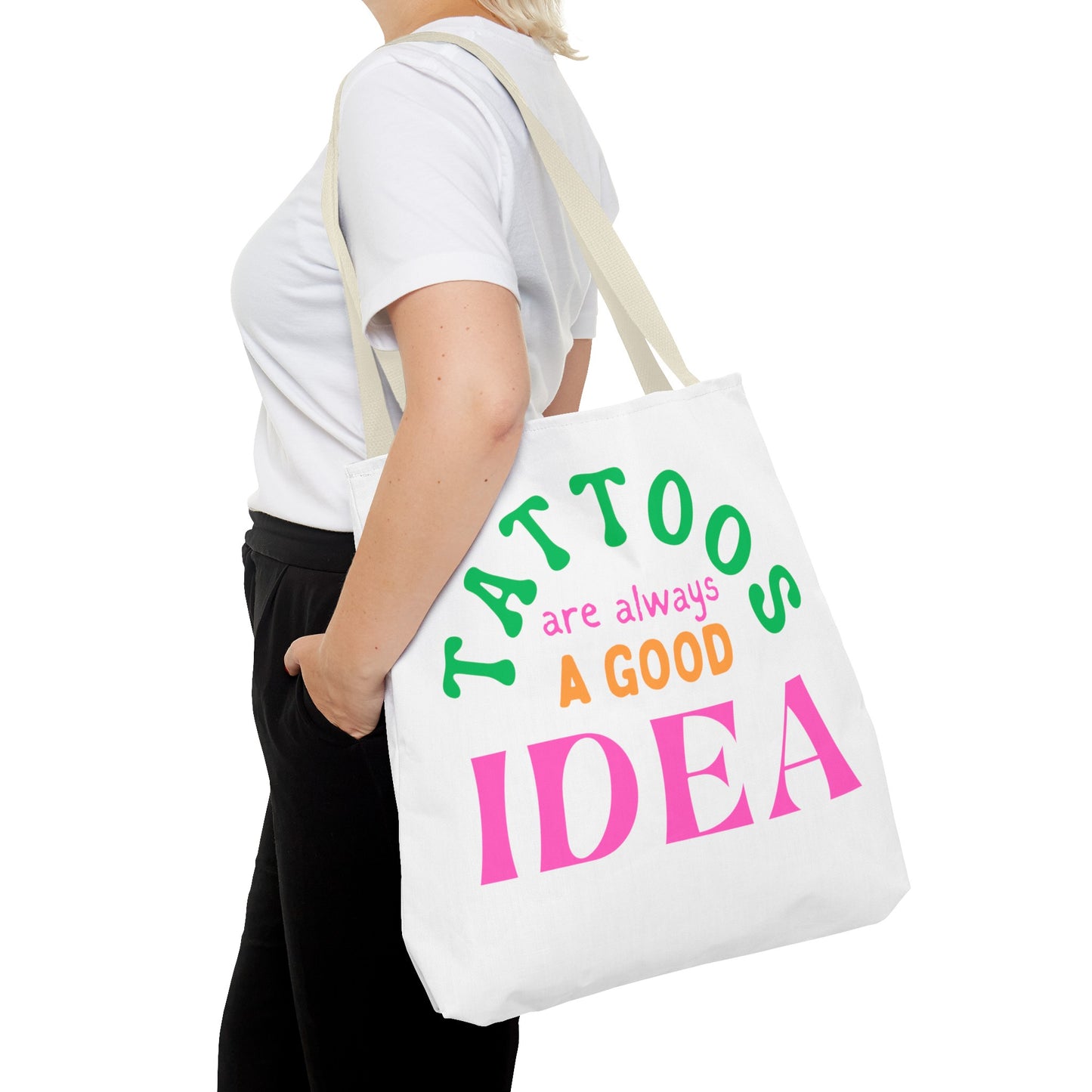 Tote Bag (Tattoos are Always a Good Idea)
